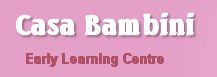 Casa Bambini Early Learning Centre Coburg - Child Care Darwin 0