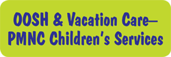 OOSH & Vacation Care?PMNC Children?s Services - Child Care Darwin 0