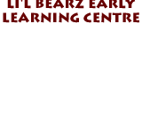 Li'l Bearz Early Learning Centre - Child Care Darwin