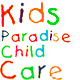 Kids Paradise Child Care Centre - Child Care Darwin